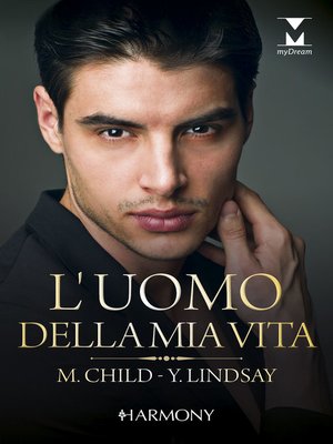 cover image of L'uomo della mia vita